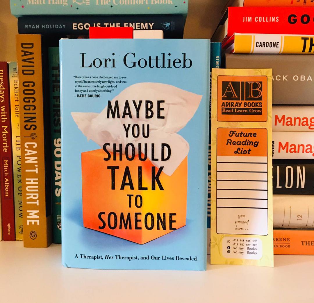 Maybe You Should Talk to Someone by Lori Gottlieb