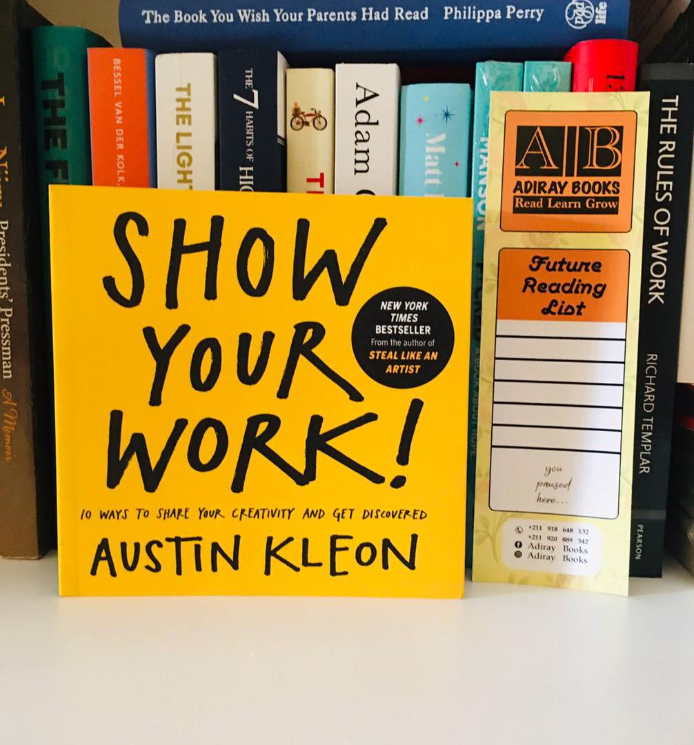 Show Your Work! by Austin Kleon