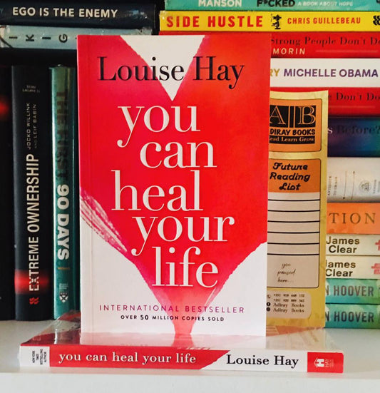 You Can Heal Your Life by Louise Hay