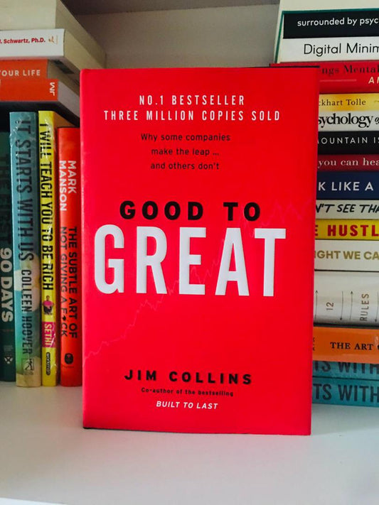 Good to Great – Jim Collins